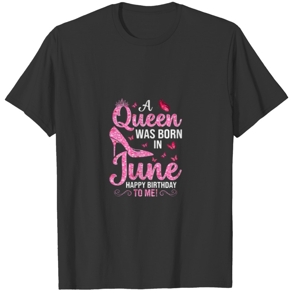 Womens June Birthday S For Women Girls Queen Born T-shirt