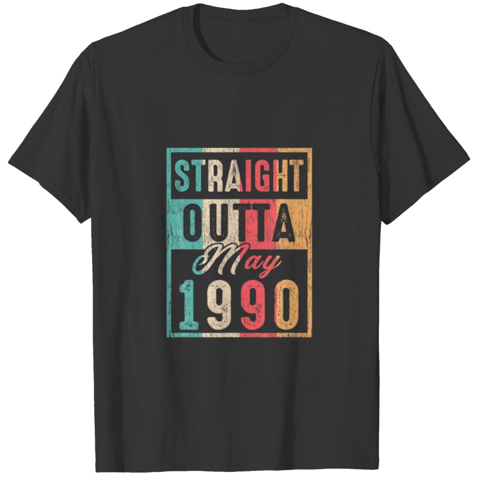 Vintage Straight Outta May 1990 Retro 30Th Birthda T-shirt