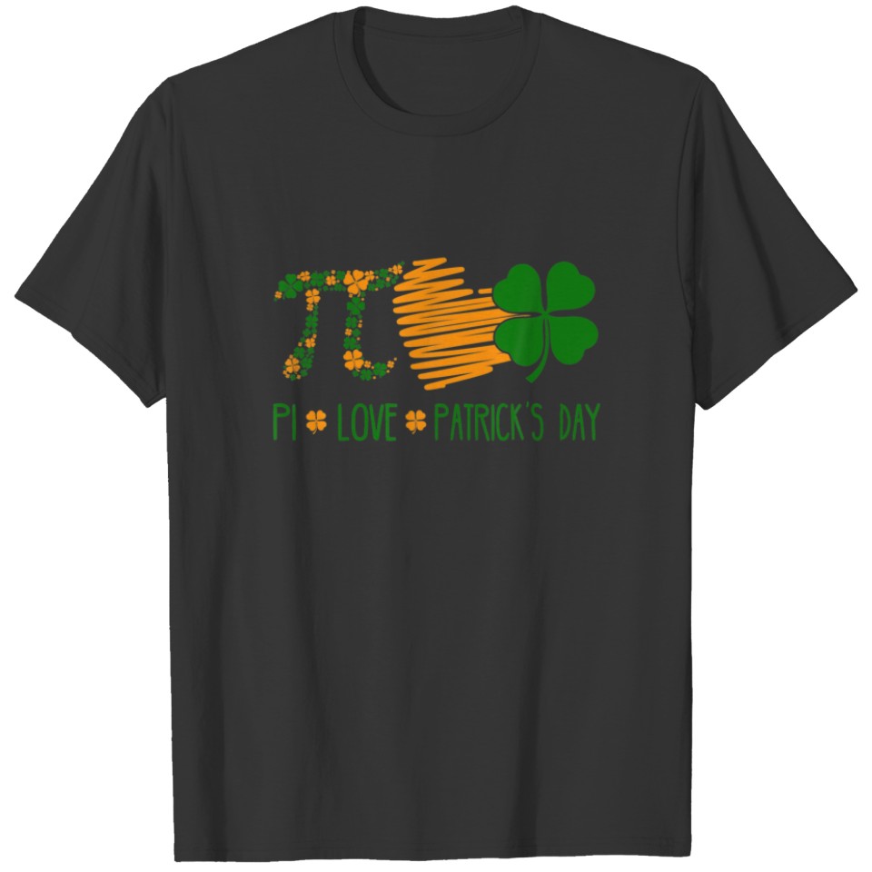 Funny Pi Love Patrick's Day Math Geek Nerd Irish T T-shirt