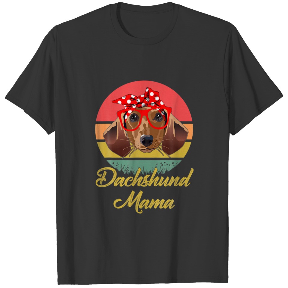 Funny Vintage Retro Dachshund Mama Gift Dog Lover T-shirt