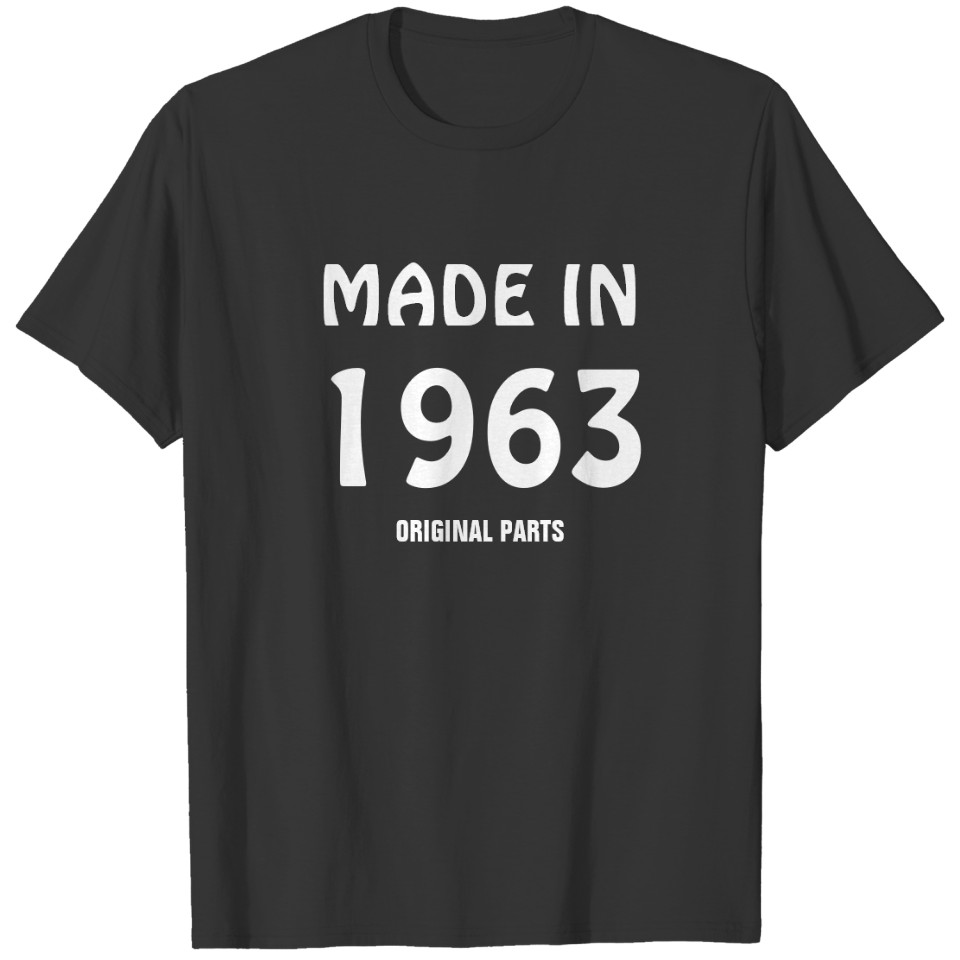 "Made in 1963, Original Parts" T-shirt