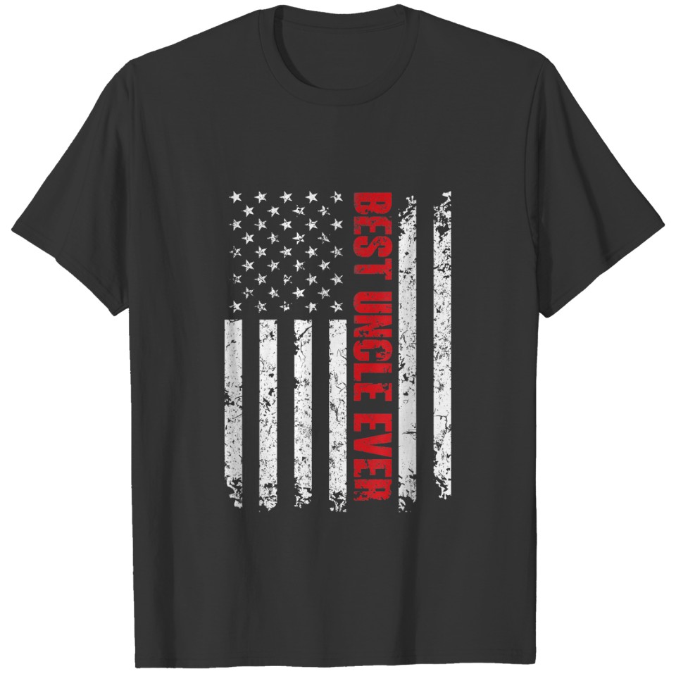Best Uncle Ever American Flag T Gift For Uncl T-shirt