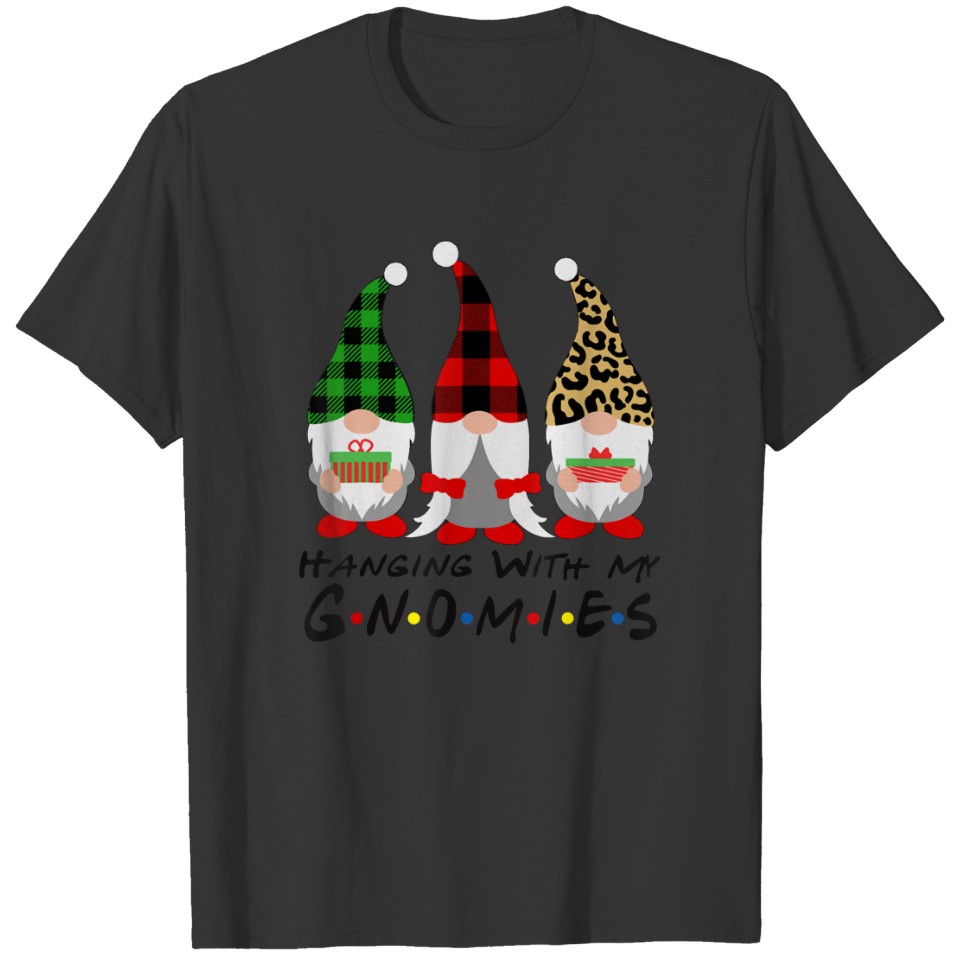 Friends Gnomes Christmas Hanging With My Gnomies L T-shirt