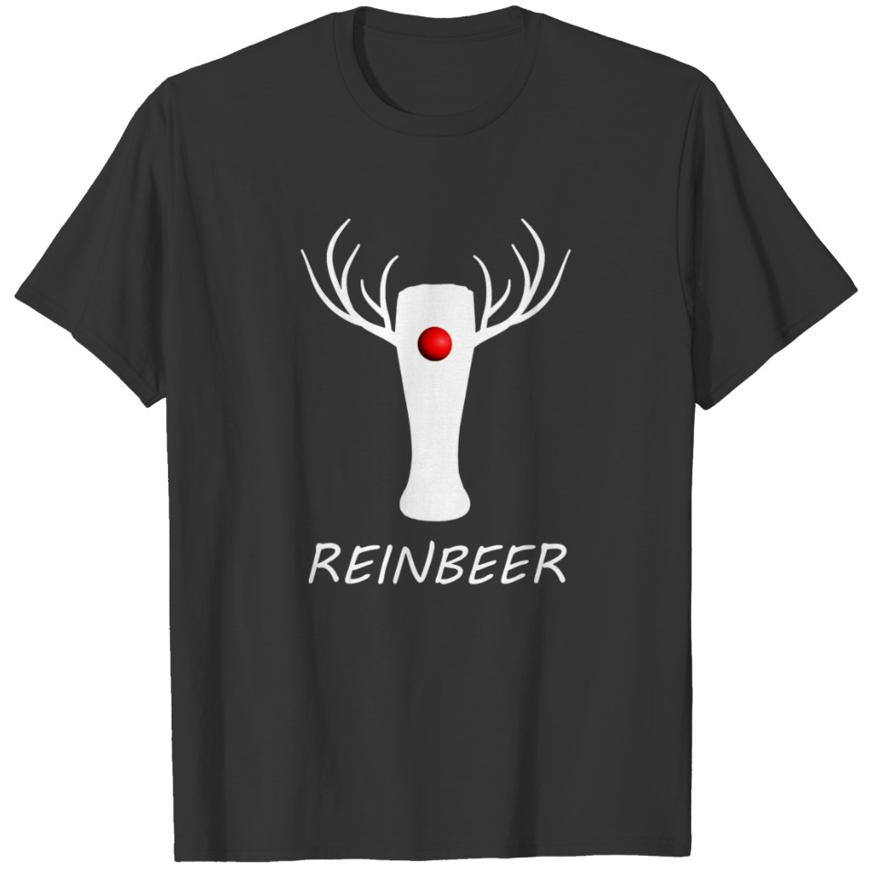 Reindeer Reinbeer  -Christmas Beer T Dri T-shirt