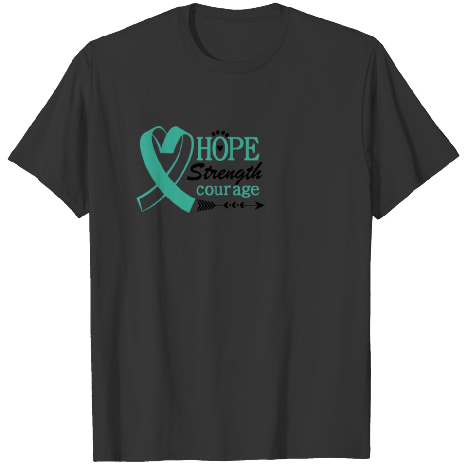 Hope Strength Courage Ovarian Cancer Awareness T-shirt