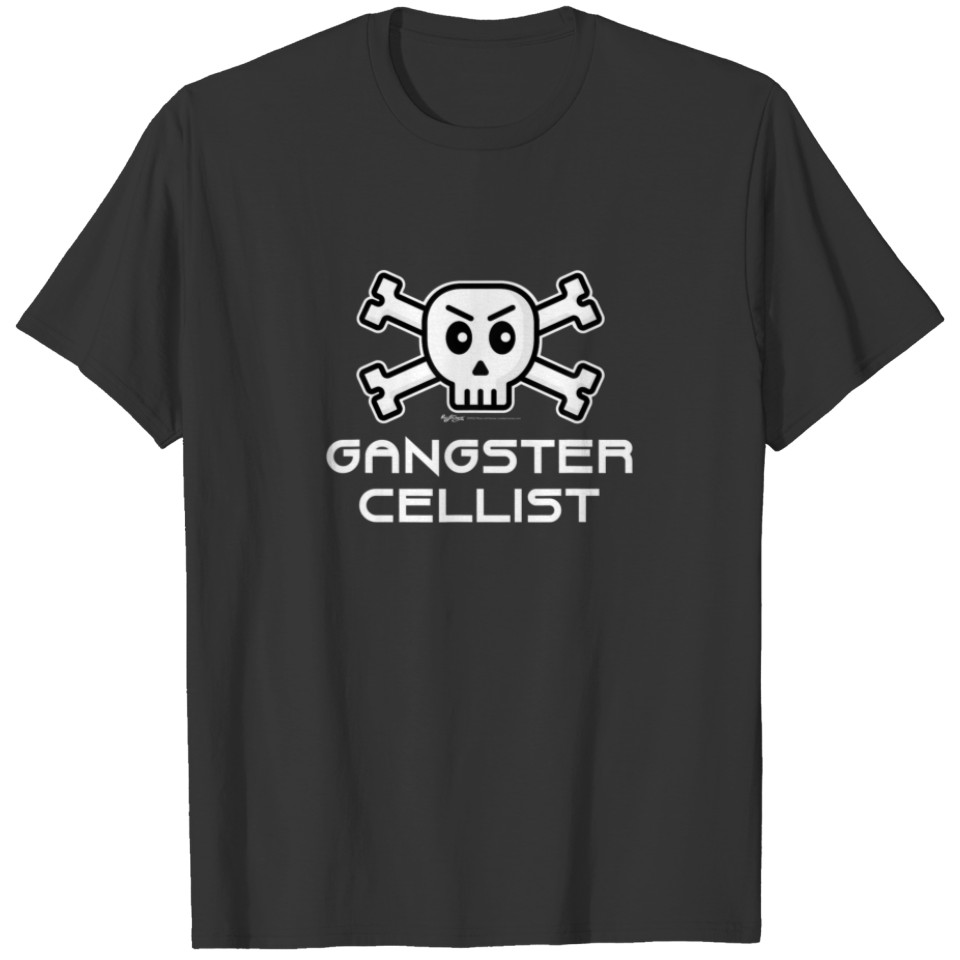 Gangster Cellist Skull And Cross Bone Word Design T-shirt