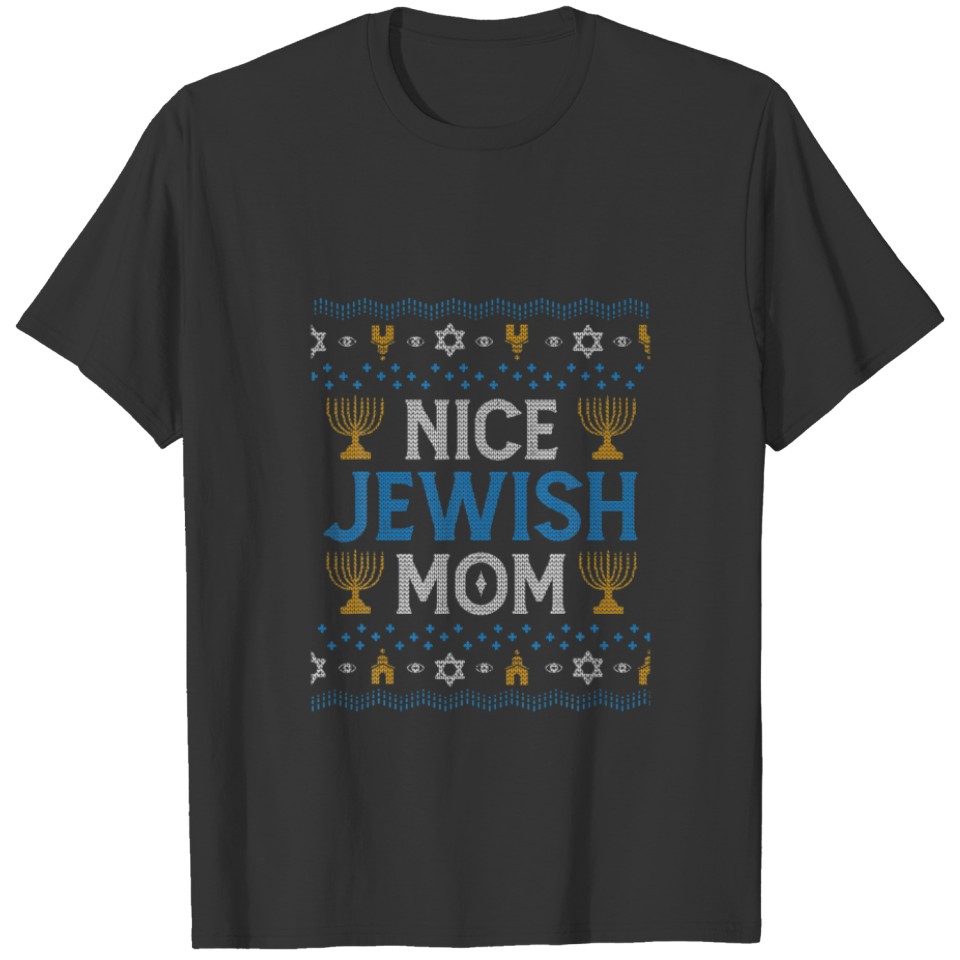 Nice Jewish Mom Ugly Hanukkah Matching Family T-shirt