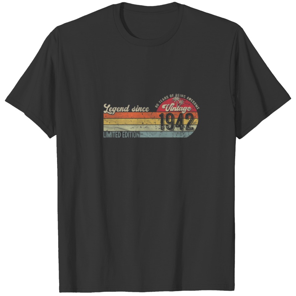 Vintage 80Th Birthday Legend Since 1942 Awesome 80 T-shirt