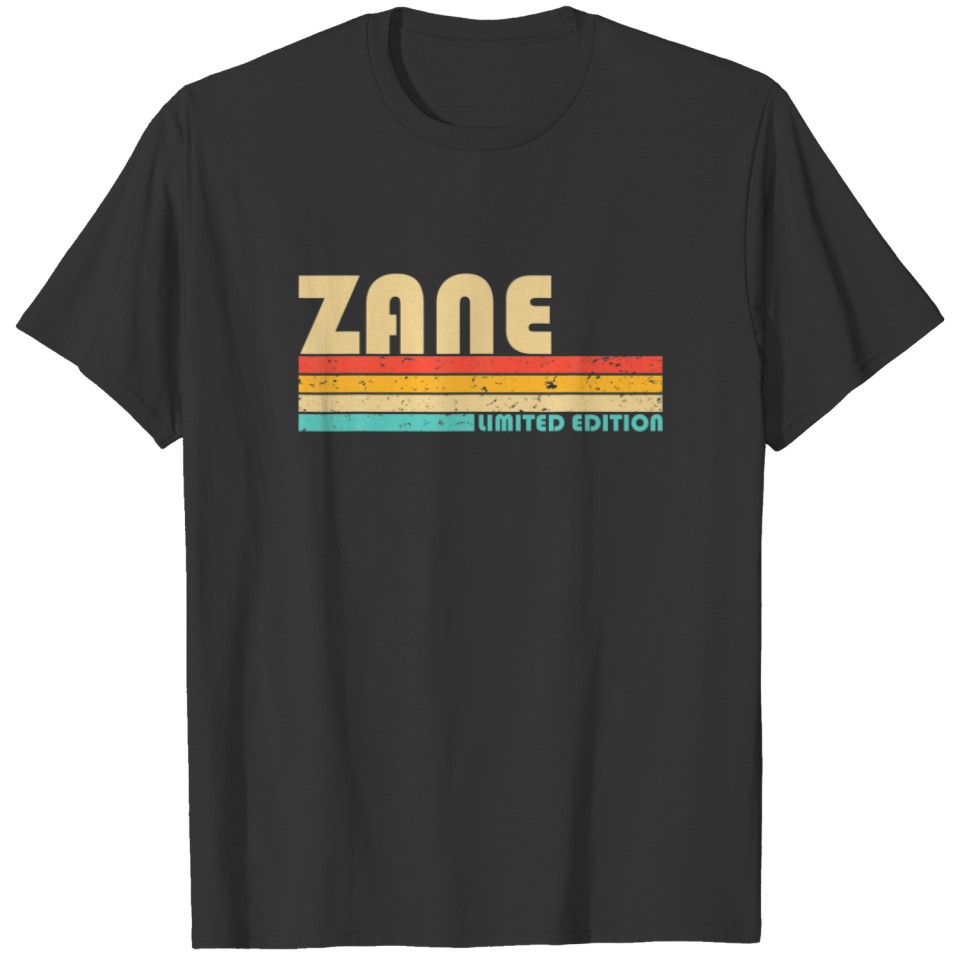 ZANE Name Personalized Funny Retro Vintage Birthda T-shirt