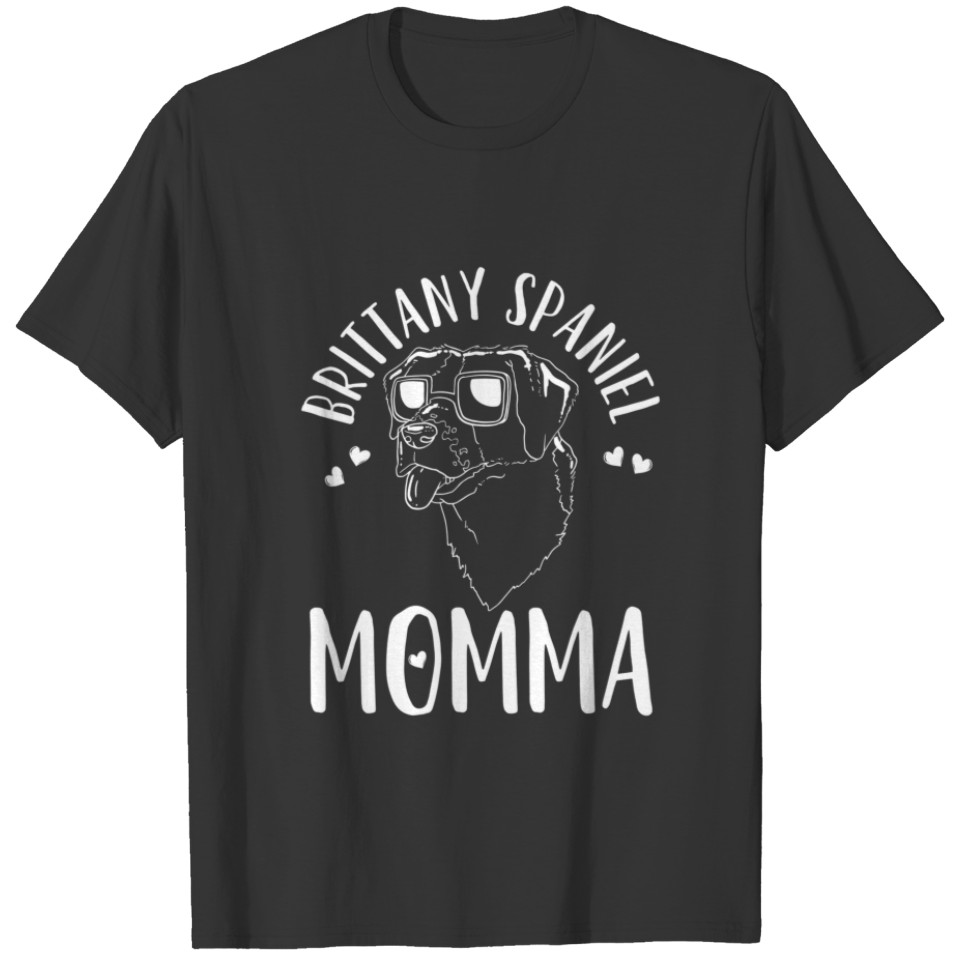 Brittany Spaniel Momma Dog Mom Mama Gift T-shirt