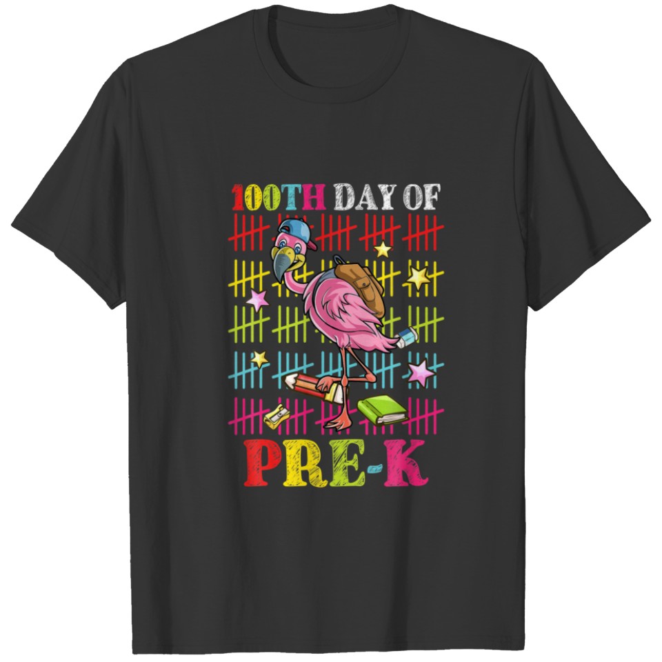 100 Days Of Pre K Funny Flamingo 100 Days Of Schoo T-shirt