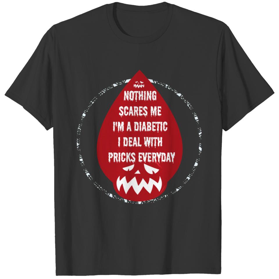 Nothing Scares Me I'm A DIabetic Funny Halloween T-shirt