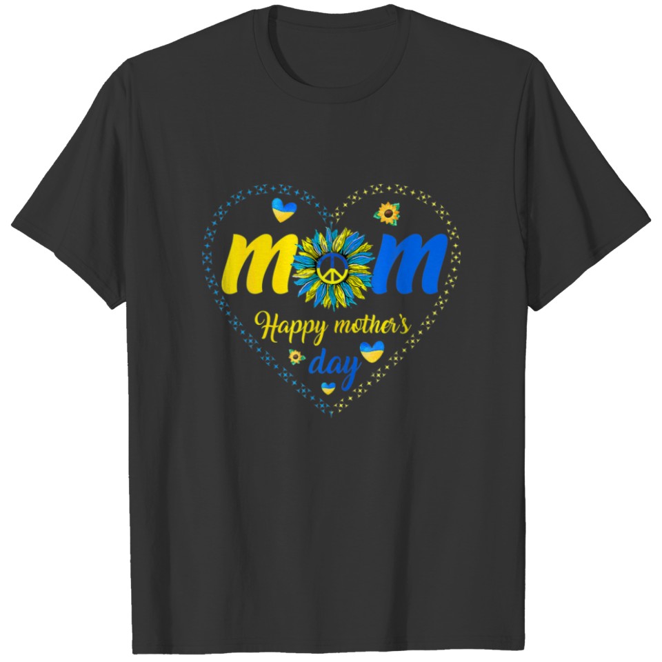 Peace Love Ukrainian Mom Happy Mother's Day T-shirt
