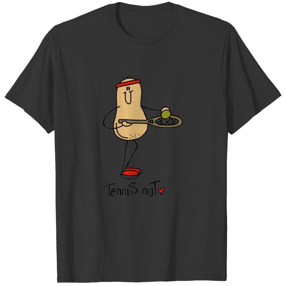 Tennis Nut s and GIfts T-shirt