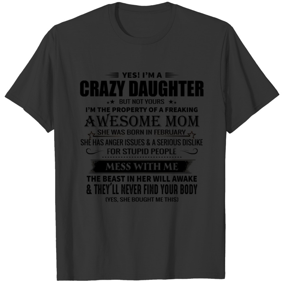 Daughter have Awesome Mom Born in February T-shirt