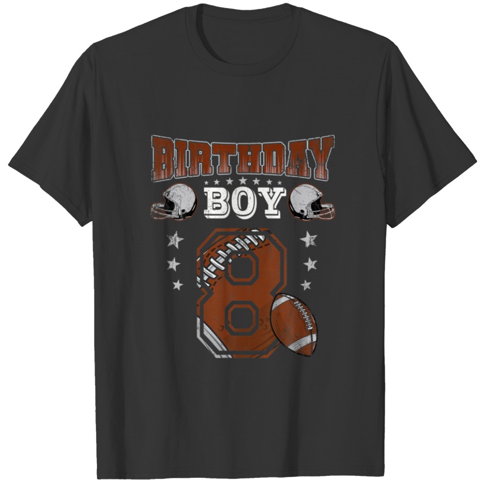Kids 8 Yeas Old Gifts 8Th Birthday Boys Football P T-shirt