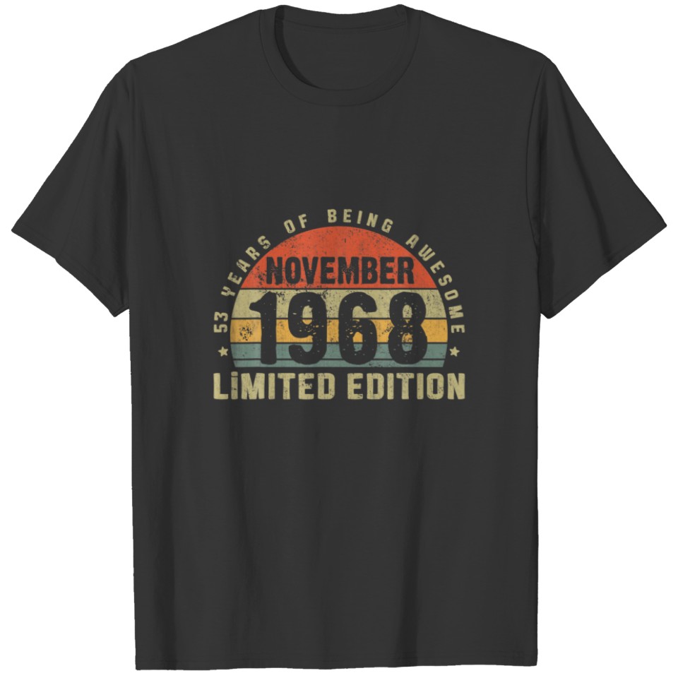 November 1968 Limited Edition Outfit Retro 53Rd Bd T-shirt