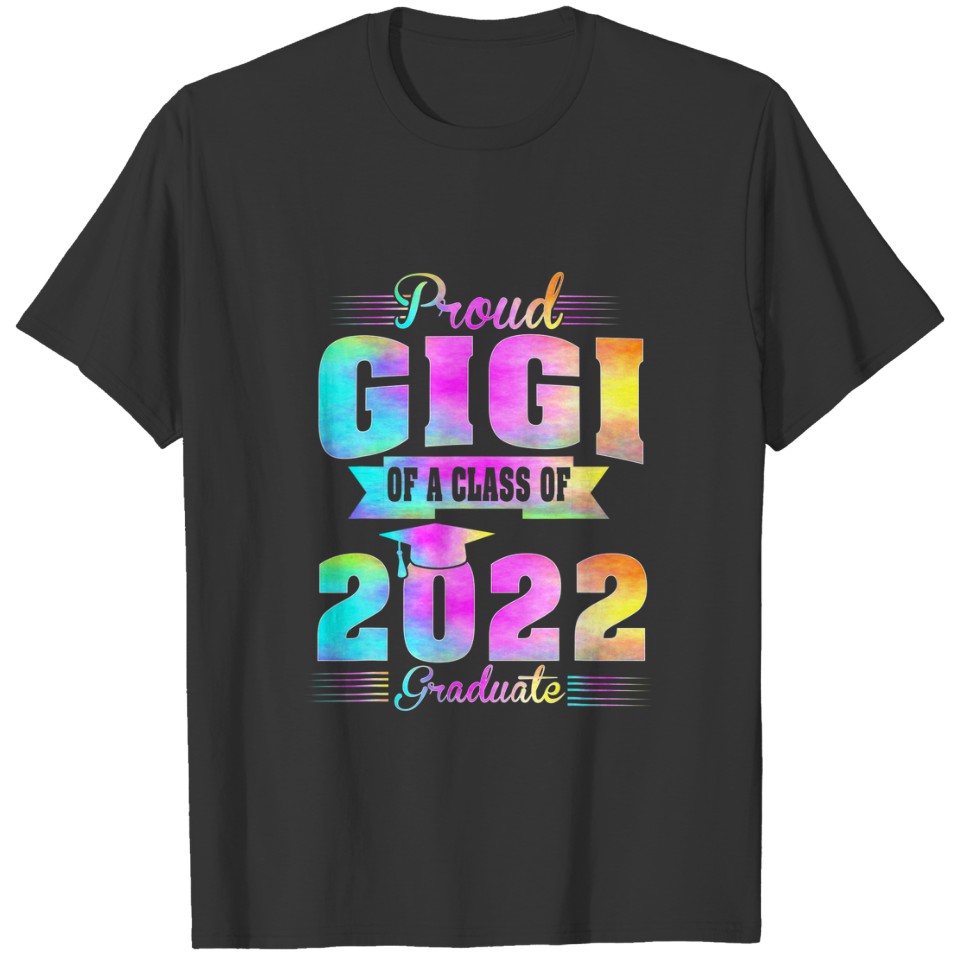 Proud Gigi Of A Class Of 2022 Graduate Senior 22 T-shirt
