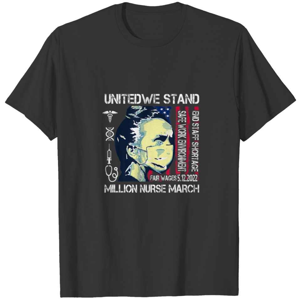 United We Stand Million Nurse March 2022 Girl Wome T-shirt