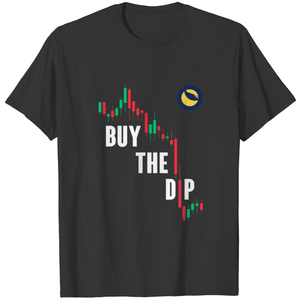 Terra LUNA Token Buy The Dip Crypto Hodler T-shirt