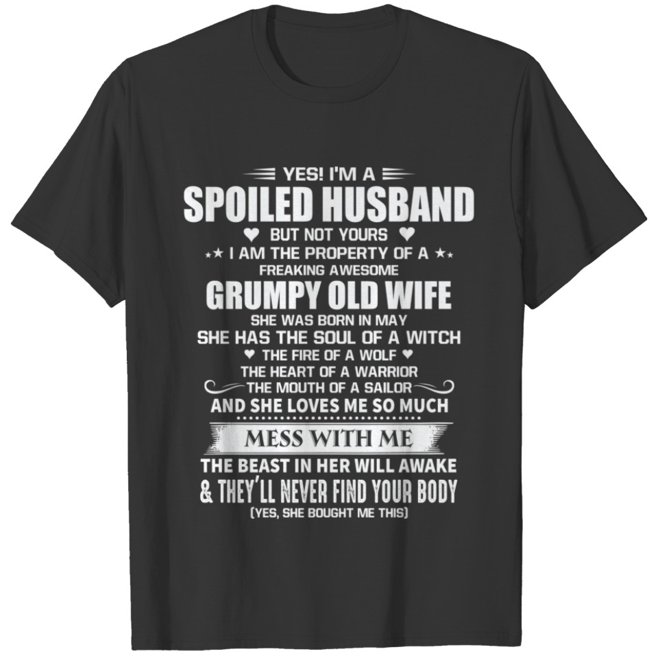 Husband Have Grumpy Old Wife born in May T-shirt