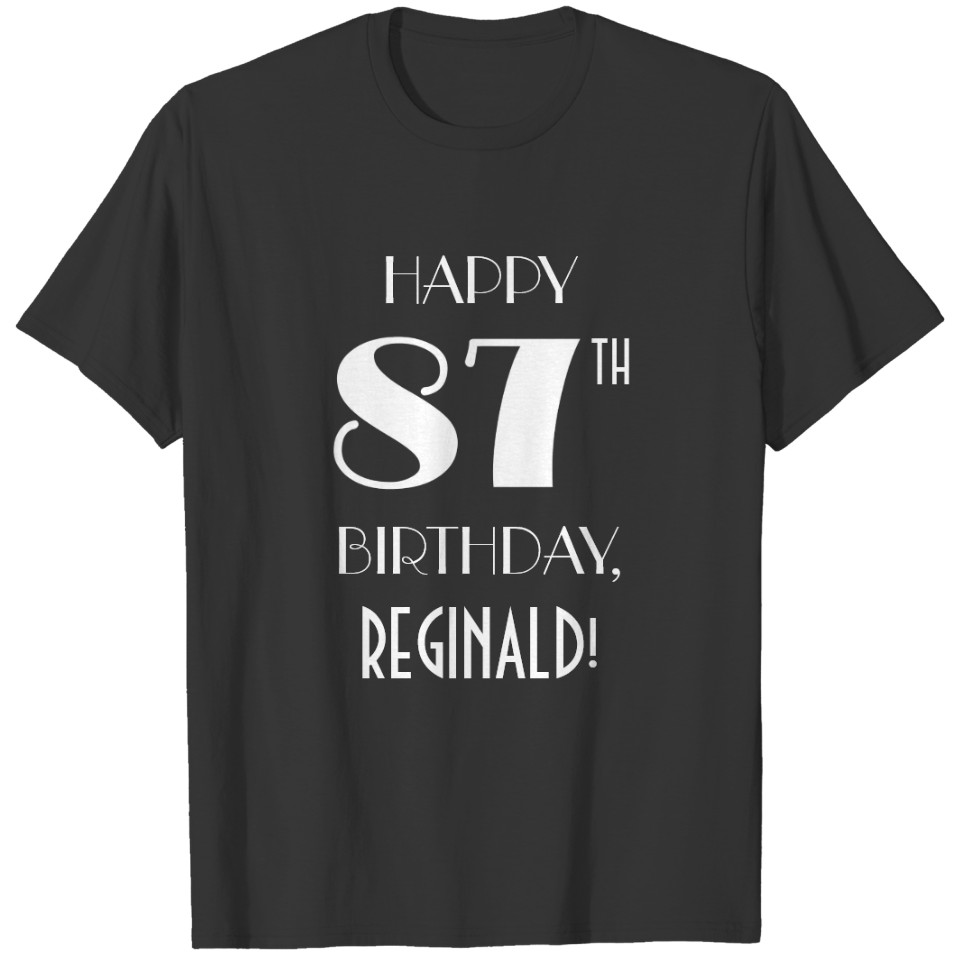 87th Birthday Party - Art Deco Inspired Look T-shirt