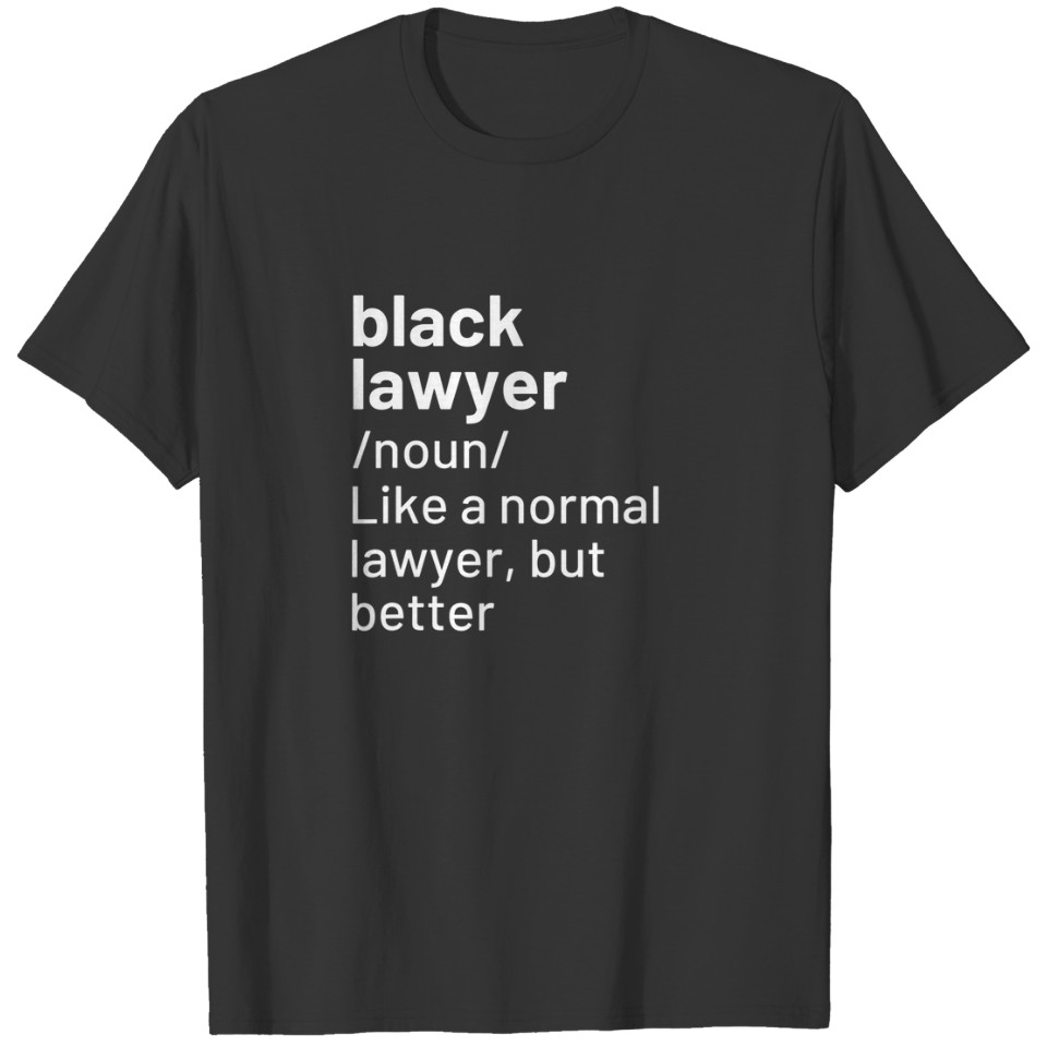 Black Lawyer African American Attorney Definition T-shirt