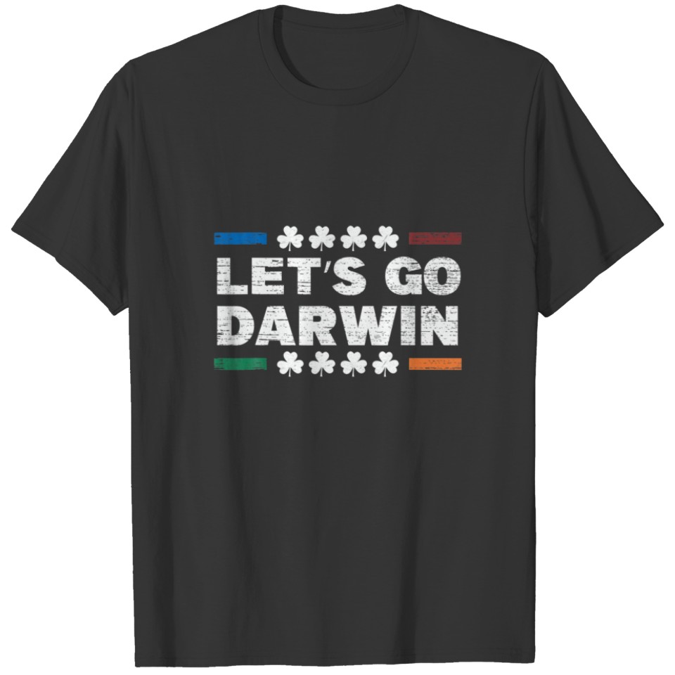Let's Go Darwin St Patricks Day Irish American Fla T-shirt