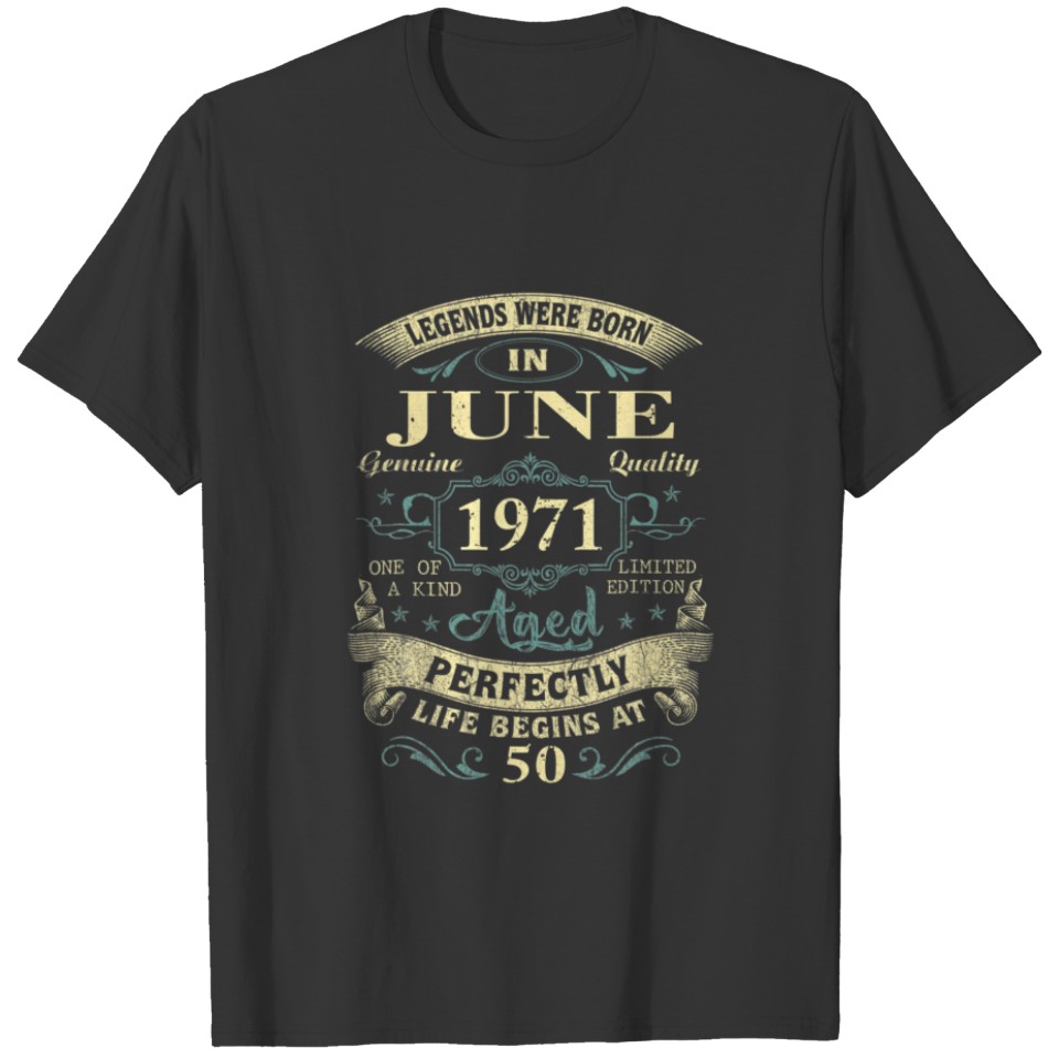 June 1971 50Th Birthday 50 Year Old Men Wo T-shirt