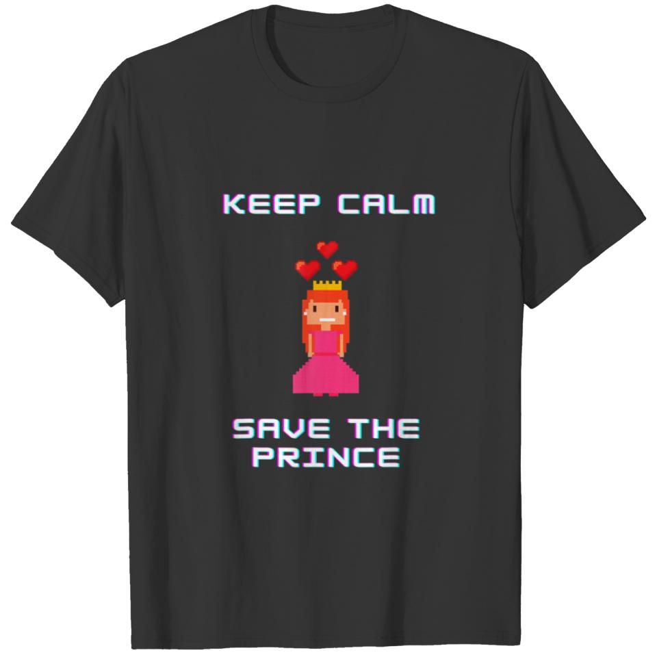 Keep Calm - Save The Princess - Gaming Guy T-shirt