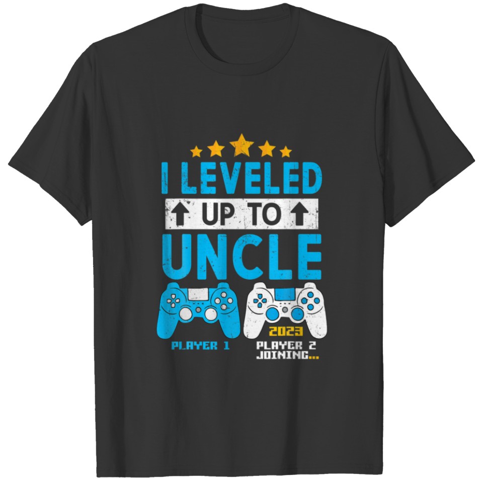 I Leveled Up To Uncle 2023 Gamer Funny Soon To Be T-shirt