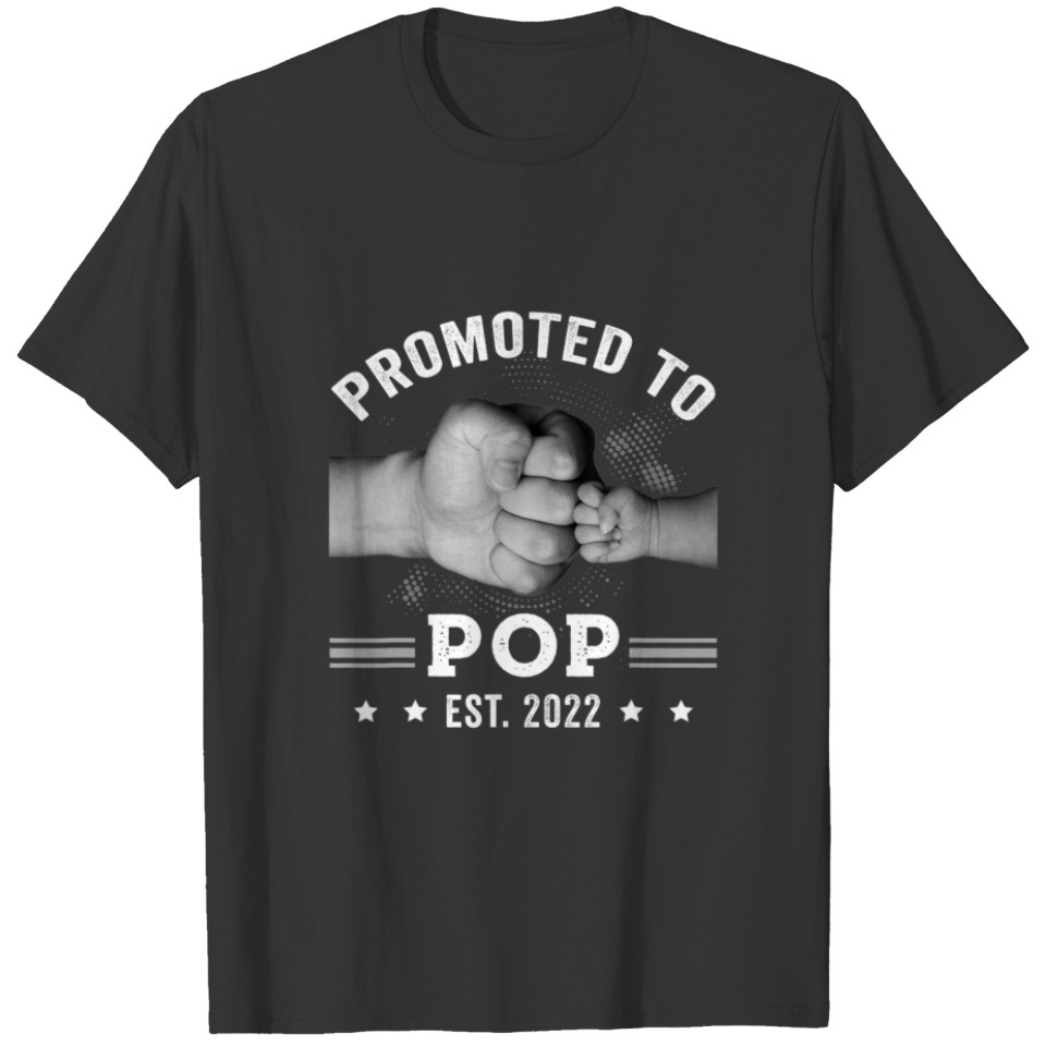 Promoted To Pop 2022 Vintage Soon To Be Pop New Da T-shirt