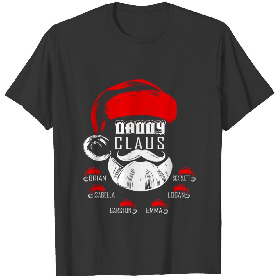 Daddy Claus Gift For Christmas Sweat T-shirt