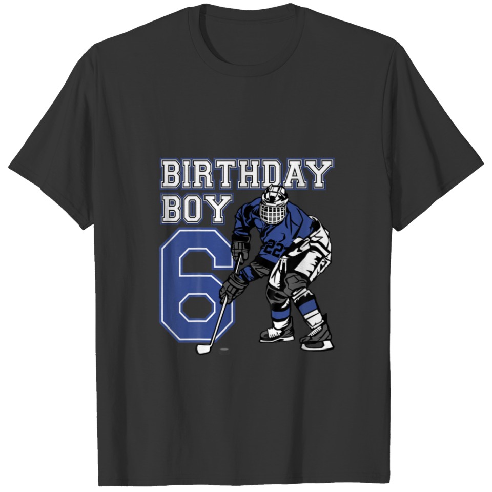Kids 6 Year Old Ice Hockey Themed Birthday Party 6 T-shirt