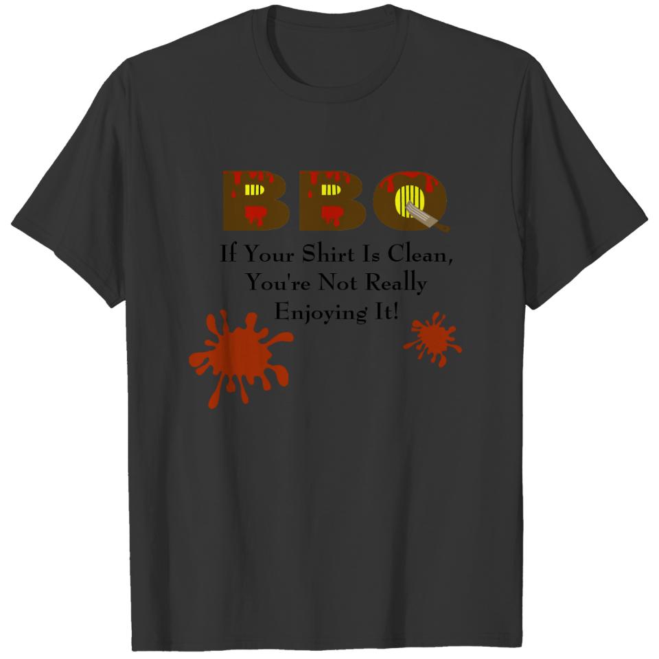 BBQ  with BBQ Sauce Stains  (Front & Back) T-shirt
