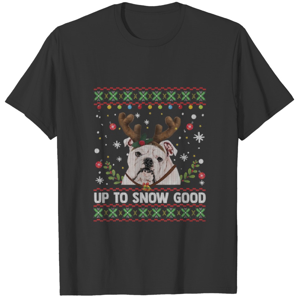 White English Bulldog Dog Reindeer Ugly Christmas T-shirt