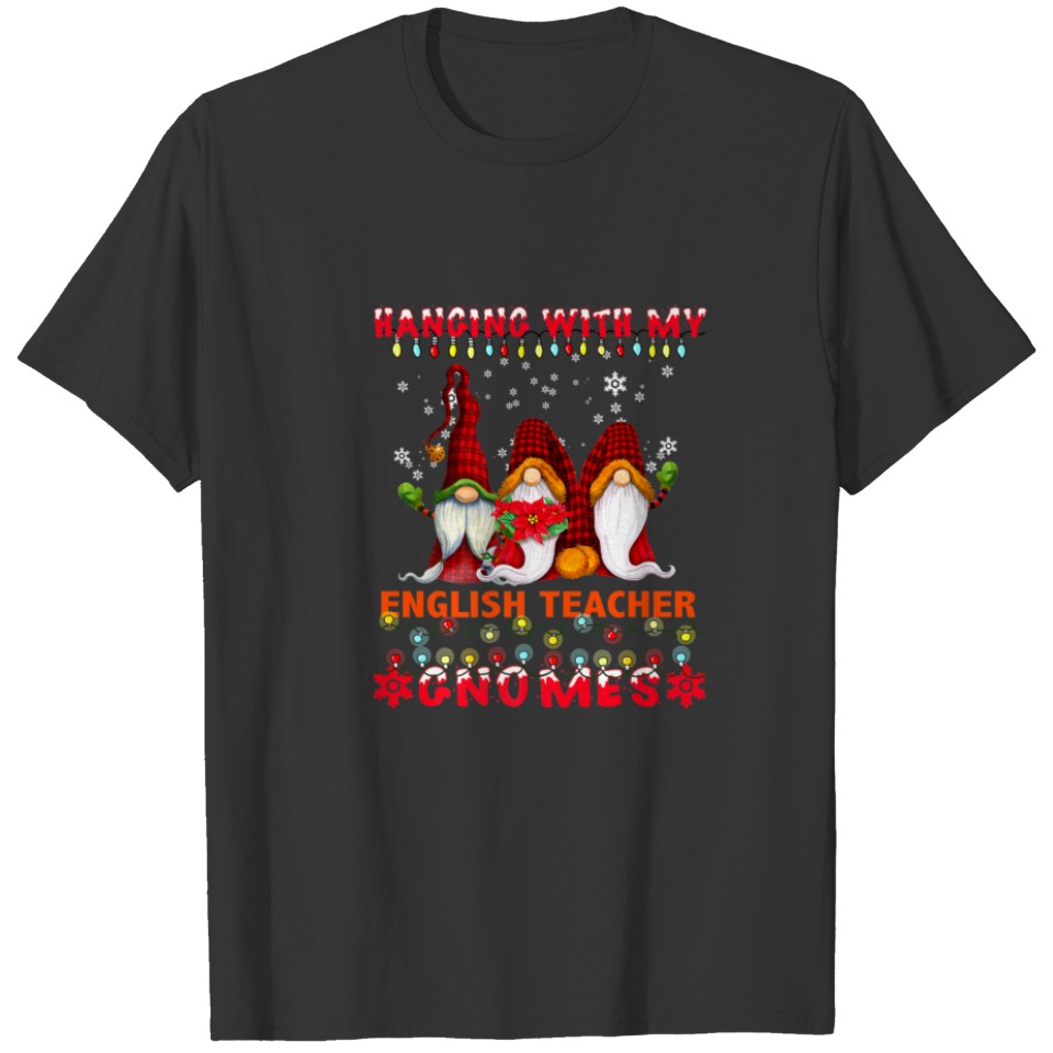 Hanging With My English Teacher Gnomes Ugly Xmas M T-shirt