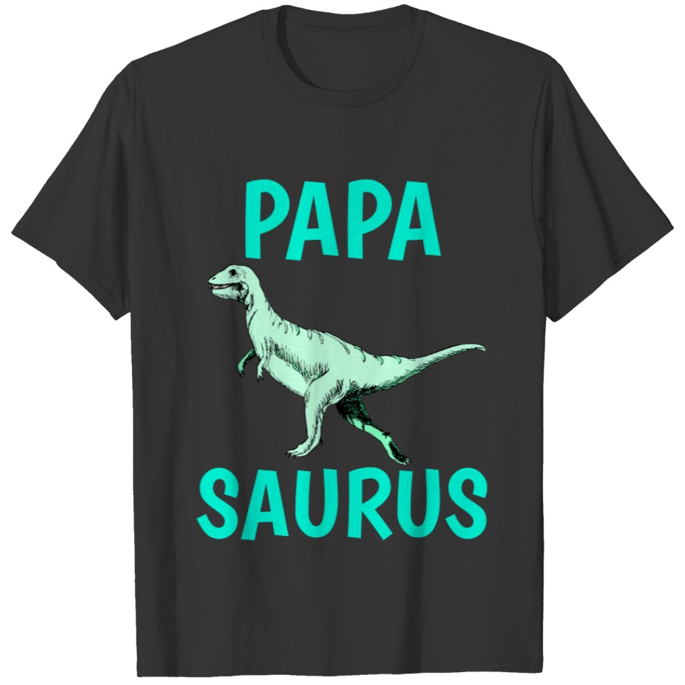 Funny s for Dad PAPA SAURUS T-shirt