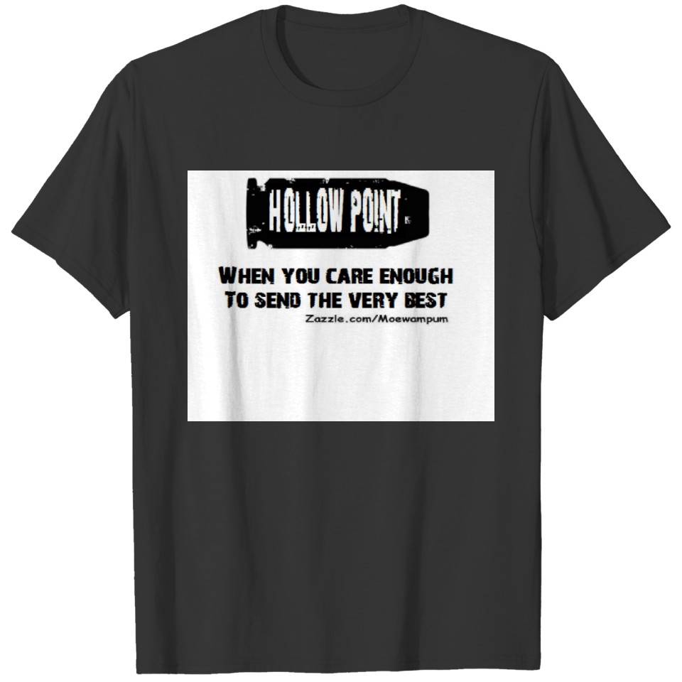 HOLLOW POINT CARRY PRO GUN PISTOL 2ND AMENDMENT T-shirt