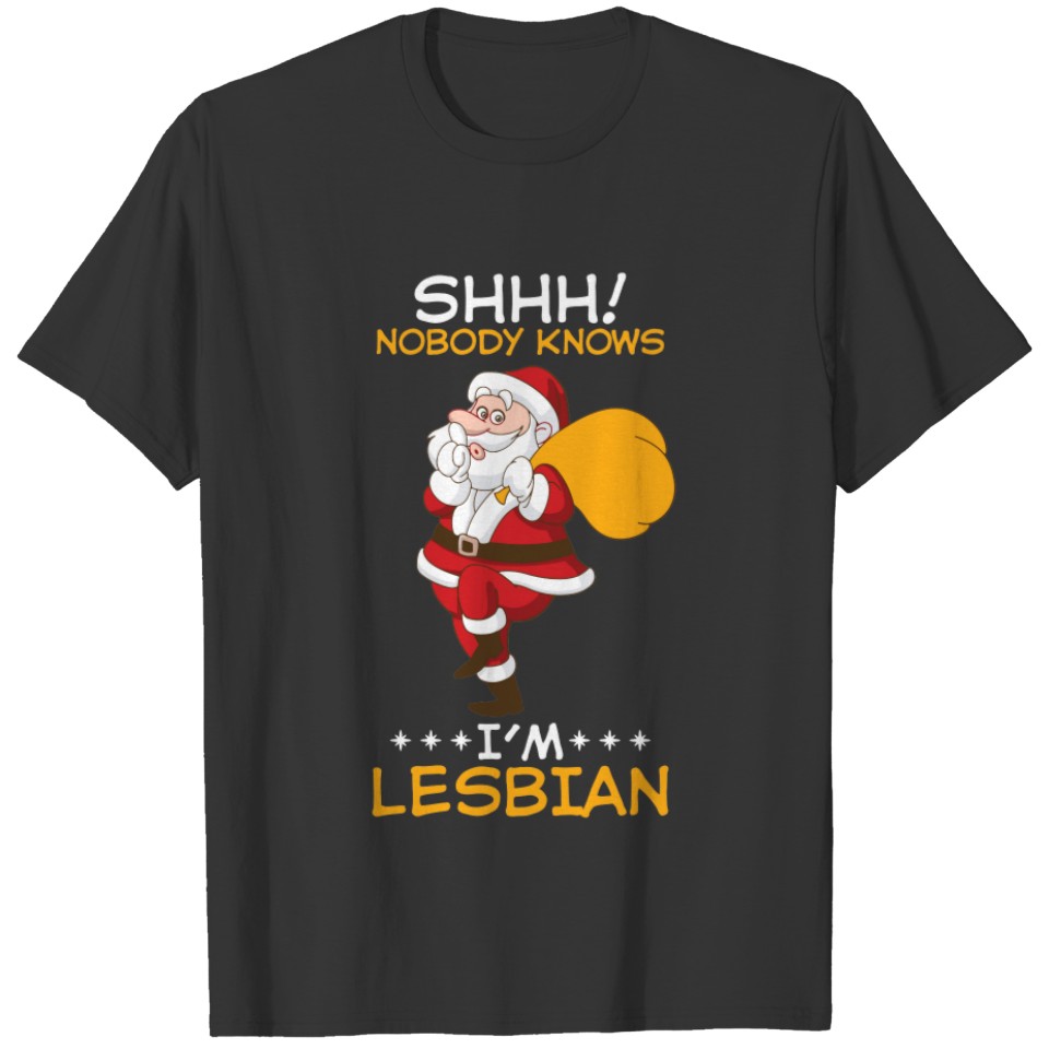 Nobody Knows I'm Lesbian  Santa Claus T-shirt