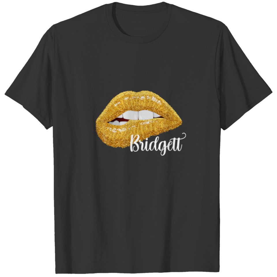 Bridgett - First Name Gift T-shirt