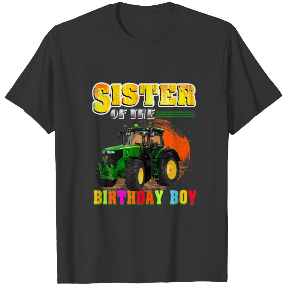 Sister Of The Birthday Boy Tractor Farm Party T-shirt