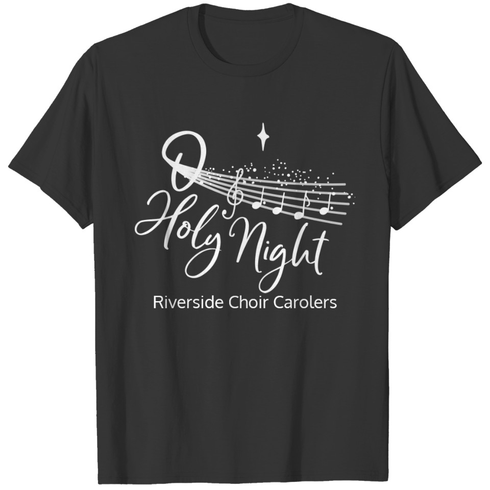 O Holy Night Music / Choir Christmas T-shirt