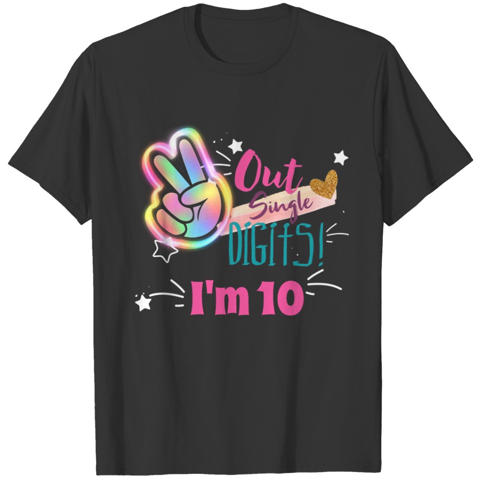 Peace Out Single Digits I'm 10 Happy Birthday T-shirt