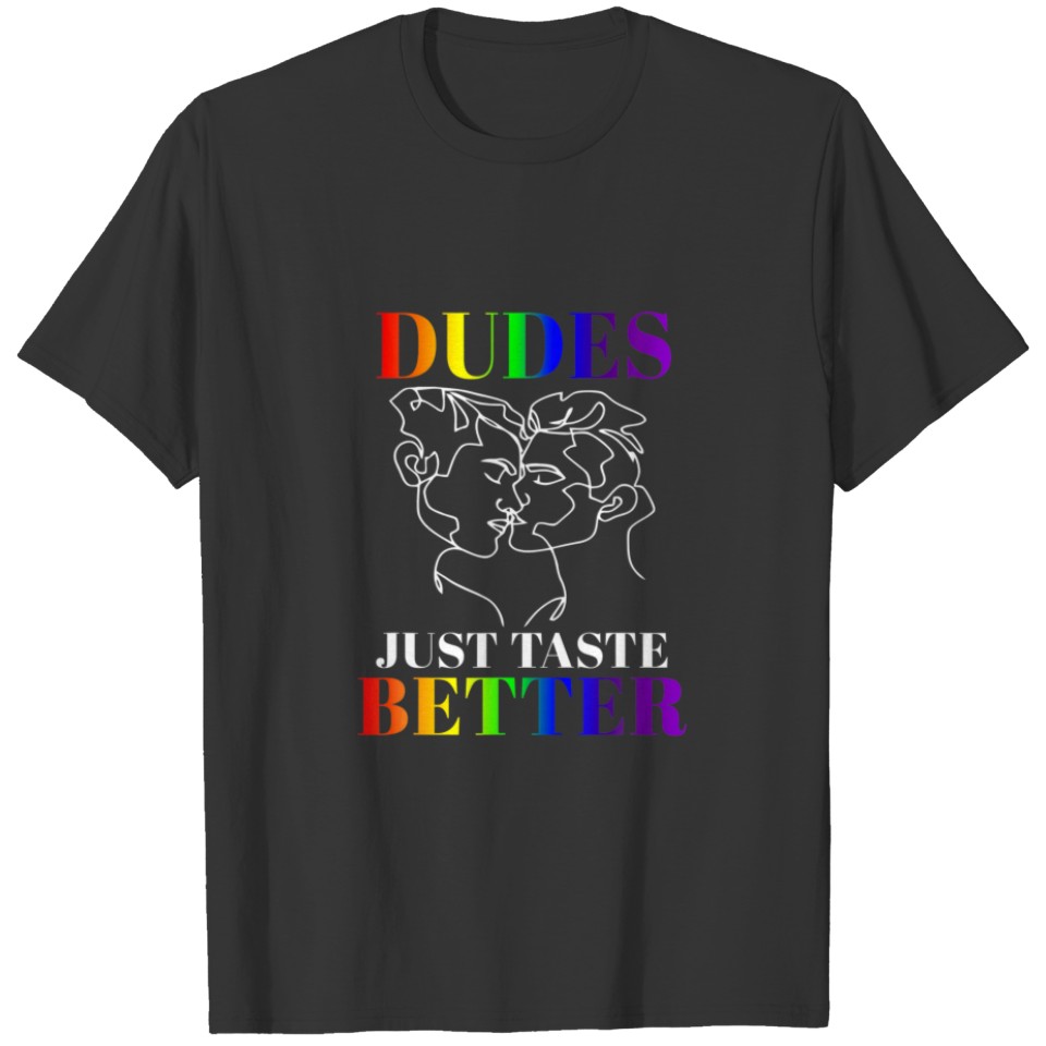 Dudes Just Taste Better LGBT Costumed T-shirt