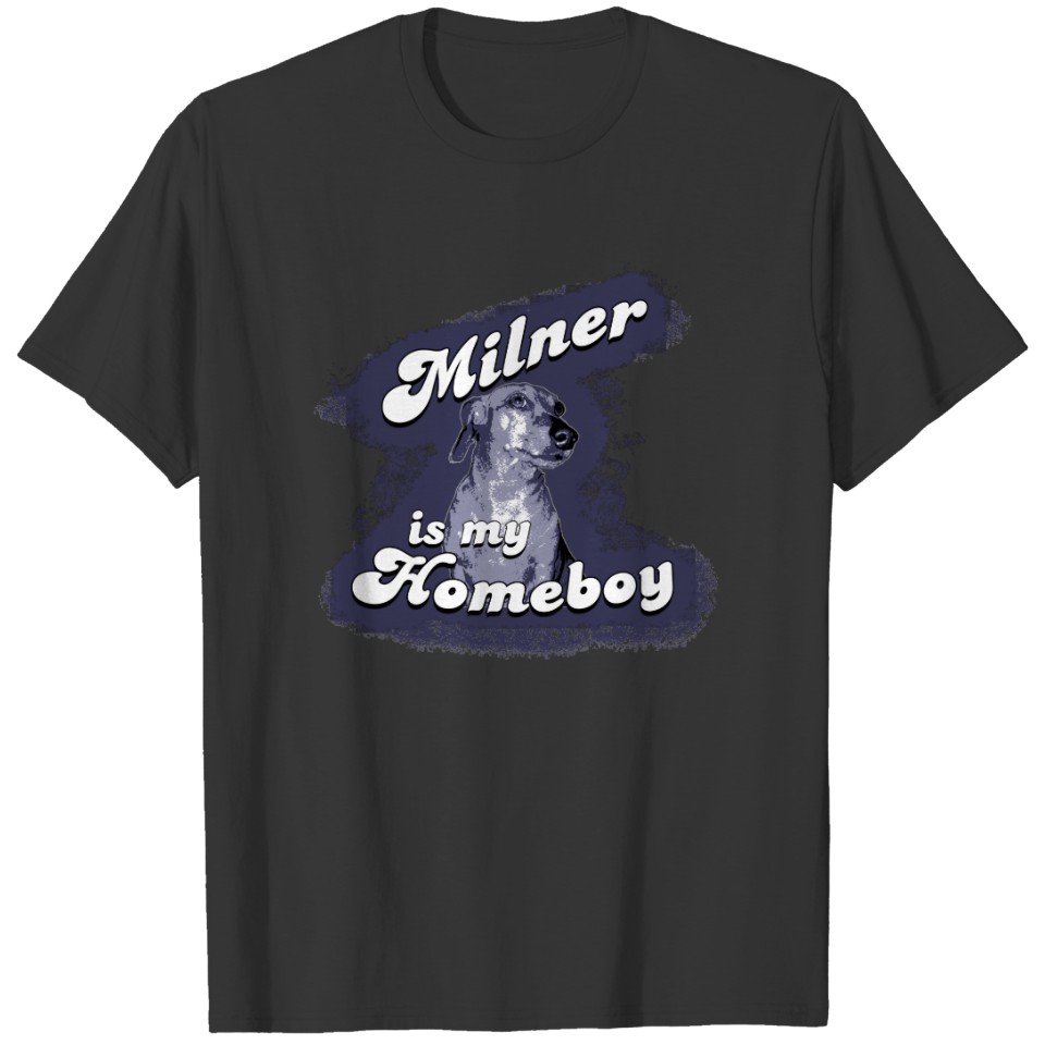 Milner is my Home T-shirt
