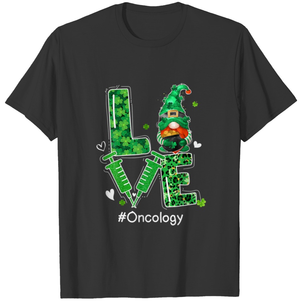 Leopard Shamrock Gnome LOVE Oncology Nurse St Patr T-shirt