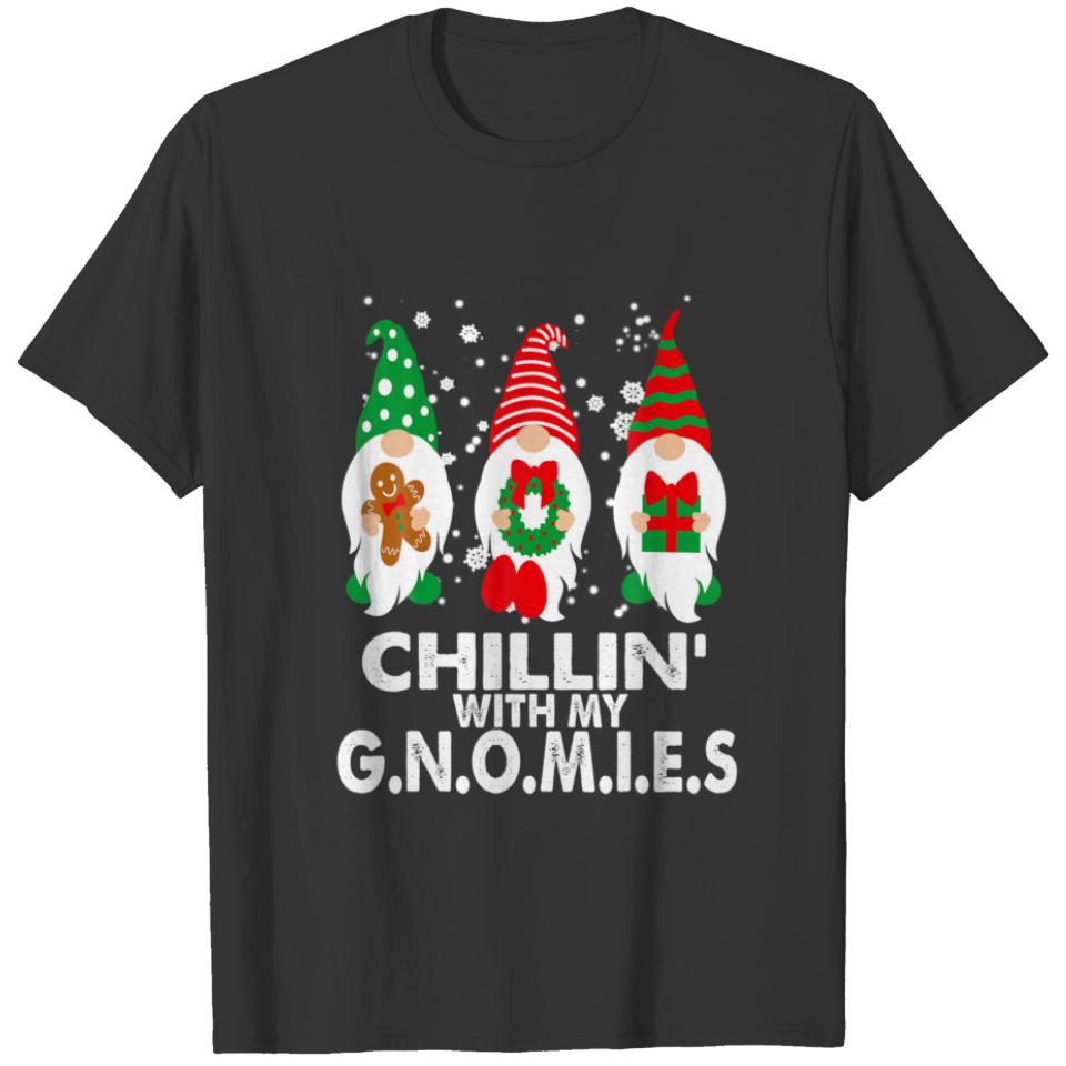 Chillin' With My Gnomies Funny Best Friend T Chris T-shirt