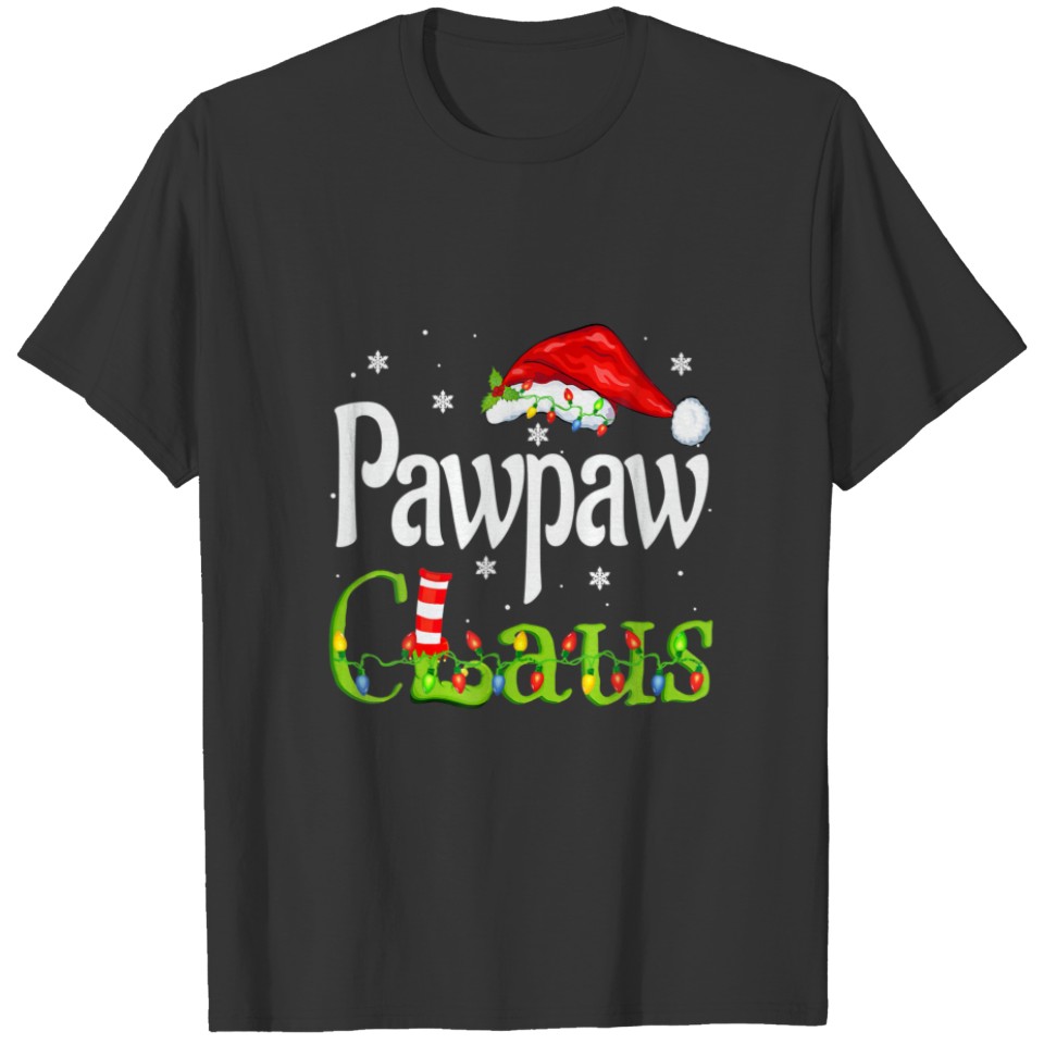 Pawpaw Claus Christmas Famiy Matching Pajamas Team T-shirt
