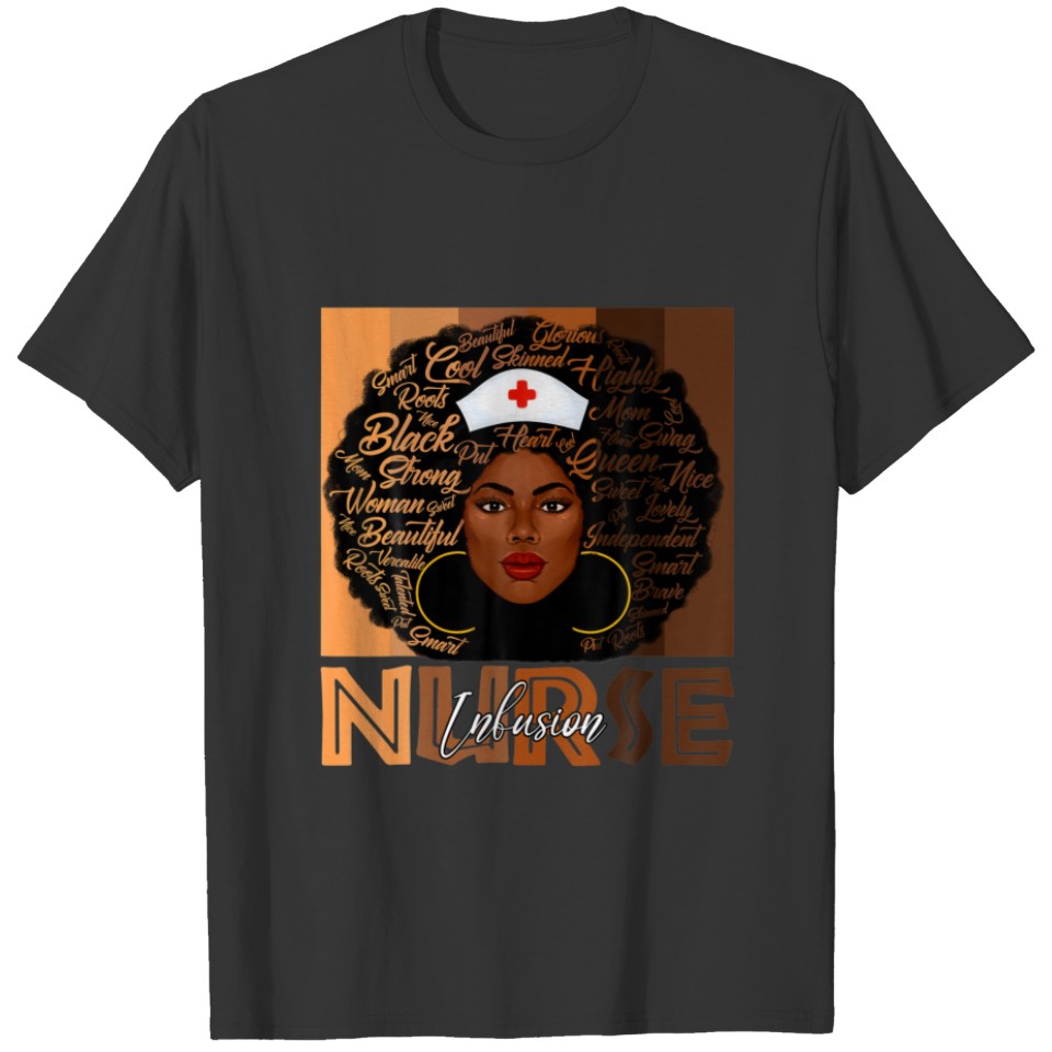 Black History Junenth Infusion Nurse African Melan T-shirt